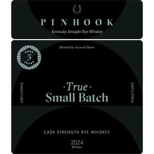 Buy Pinhook True Small Batch Cask Strength Rye 2024 Release Online -Craft City